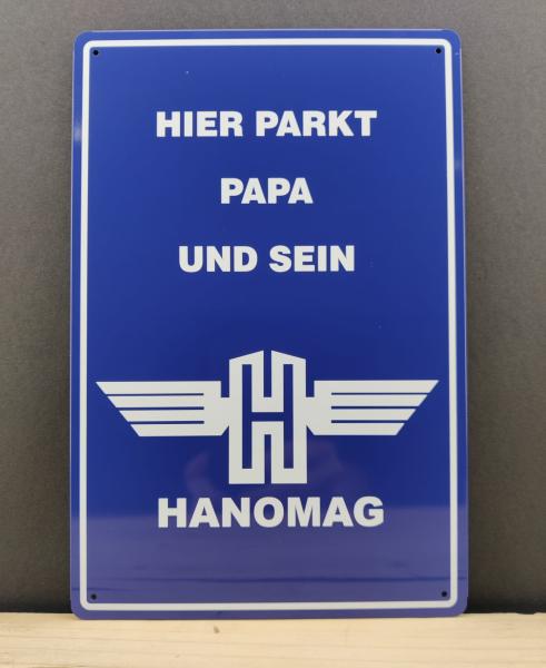 Hanomag Papa Parkplatz Blechschild Oldtimer Traktor Schlepper